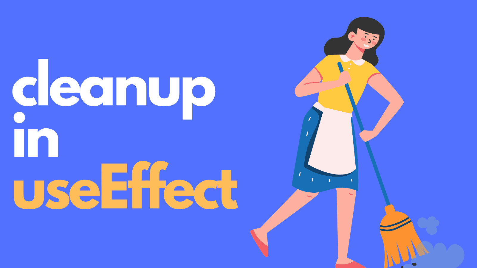 How cleanup works in React's useEffect hook